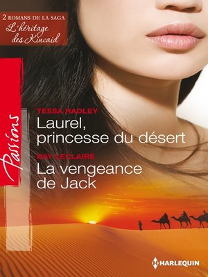 cover image of Laurel, princesse du désert--La vengeance de Jack
